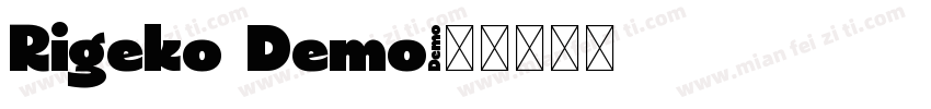 Rigeko Demo字体转换